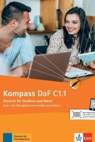 Kompass DaF C1.1 Kurs und Ubungsbuch mit Audios und Videos