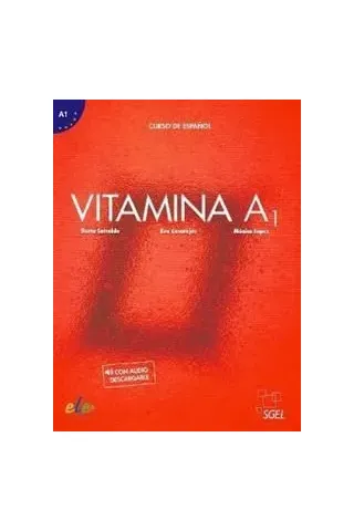 Vitamina A1 Libro del Alumno (+Audio Descargable)
