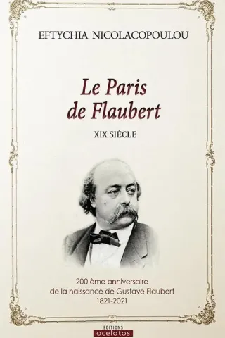 Le Paris de Flaubert, XIX siecle