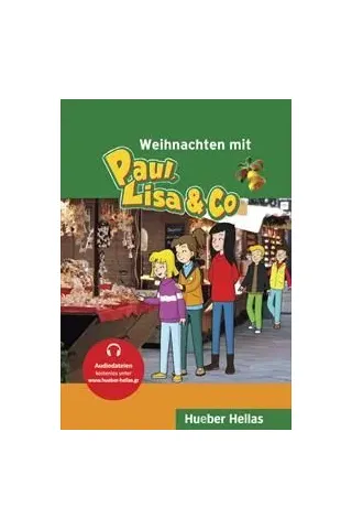 Weihnachten mit paul, Lisa & Co  +Audio  Hueber Hellas 9789605480592