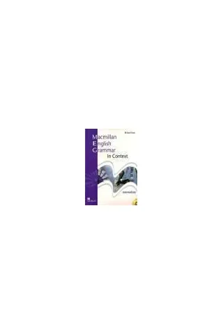 Macmillan English Grammar in Context Intermed Macmillan 9781405071444