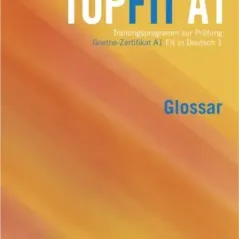 Topfit in Deutsch A1 Glossar