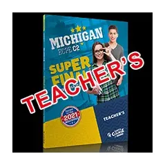 Super Final Michigan ECPE C2 Teache SuperCourse sup-final-c2-teach-21