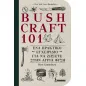 Bushcraft 101