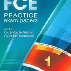 FCE Practice Exam Papers 1 Student's Book Revised 2015