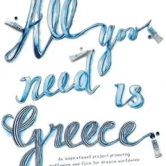 All you need is Greece Key Books 978-618-5265-68-7