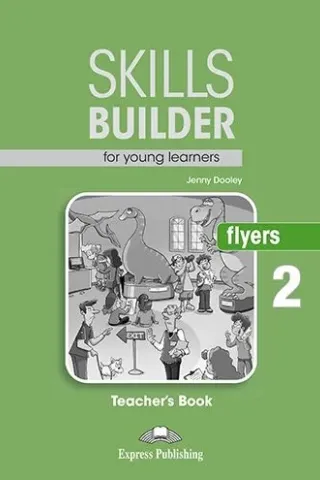 Skills Builder FLYERS 2 Teacher's Book