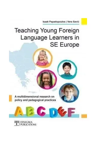 Teaching young foreign language learners in SE Europe