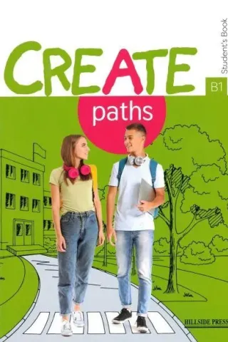 Create Paths B1 Student's book Hillside Press 9789604249701