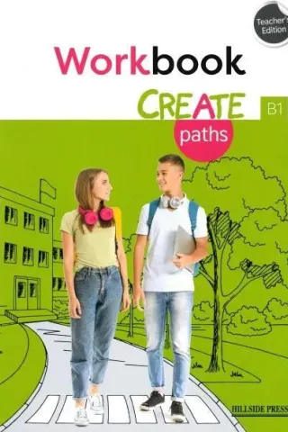 Create Paths B1 Workbook Teacher's Hillside Press 9789604249688