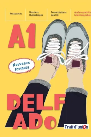 Nouveau Delf Ado A1 Trait D'Union 9789606100000