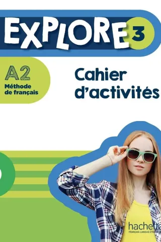 Explore 3 Cahier d' activites