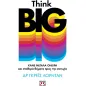 Think big