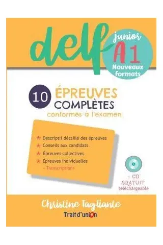 Delf junior A1 Nouveau 10 Epreuve Complet Trait D'Union 9789606241413