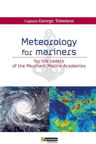 Meteorology for mariners George Tsiminos 978-618-201-402-8