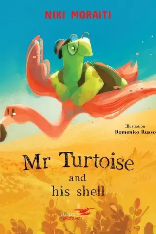 Mr Turtoise and his shell Niki Moraiti 978-618-207-122-9