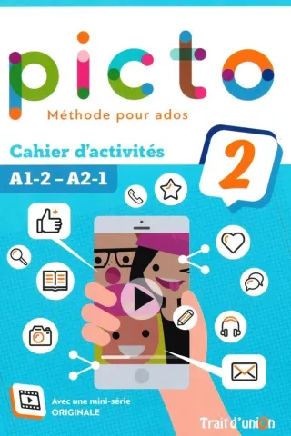 Picto 2 A1.2 – Α2.1 Cahier d'activites