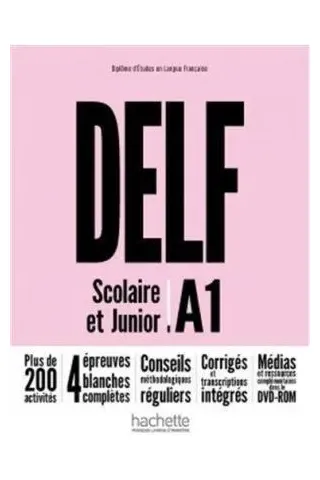 Delf A1 Scolaire et Junior Nouveau format Hachette 9782016286562