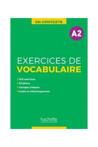 Exercices de Vocabulaire en Contexte A2 (+Corriges+MP3)