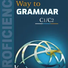 Way to Grammar C1-C2 Grivas Publications 978-960-613-215-5