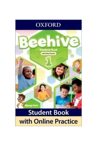 Beehive 1 Student's book  +Onli Oxford University Press 9780194845670