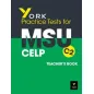 York Practice Tests for MSU CELP C2 Teacher's book