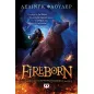 Fireborn. Η Δώδεκα και το κρυσταλλιασμένο δάσος