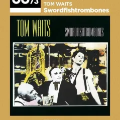 Tom Waits: Swordfishtrombones David Smay 978-960-436-846-4
