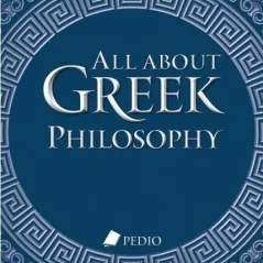 All about greek philosophy Don Domonkos 978-960-635-502-8