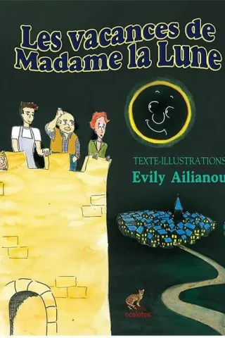 Les vacances de Madame la Lune Evily Ailianou 978-618-205-311-9