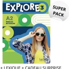 Super Pack Explore 3 ( Livre d 'Eleve, Lexique, Cadeau Surprise)
