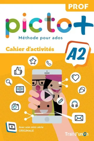 Picto Plus A2 Cahier d' activites Professeur