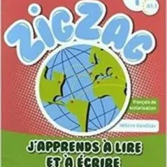 ZigZag 1 A1.1 J' Apprends A Lire et A Ecrire CLE International 9782090383850