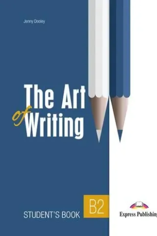 The Art of Writing B2 Student's book