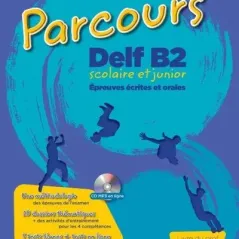 Parcours Delf B2 Scolaire et Junior