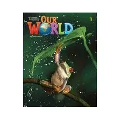 Our World 1 Bundle National Geographic Cengage Learning 9780357729496