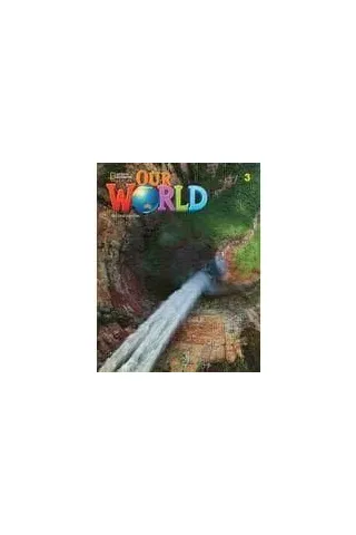 Our World 3 Bundle (SB + Ebook + WB with Online Practice) BRE 2nd edition