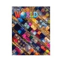 Our World 6 Bundle National Geographic Cengage Learning 9780357729540