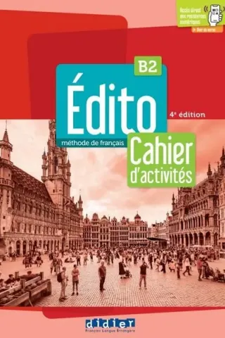 Edito B2 Cahier d activites (+Online) 4th edition 2022