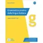 Grammatica Pratica della Lingua Italiana Edizioni Aggiornata