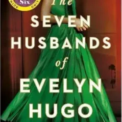 The seven husbands of Evelyn Hugo