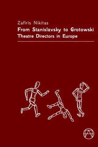 From Stanislavsky to Grotowski