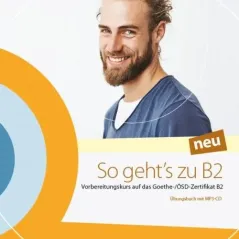 So geht's zu B2 Neu Ubungsbuch (+MP3 CD) (Klett Book-App)