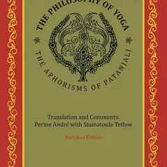 The philosophy of yoga (enriched edition)