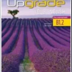 Upgrade your English B1.2 Student's book & Workbook