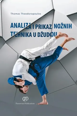 Analiza i prikaz noznih tehnika u dzudou Thomas Theodoropoulos 978-618-86451-1-0