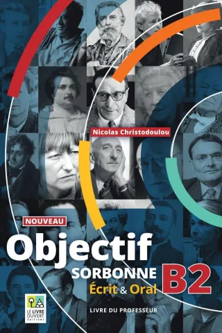 Nouveau Objectif Sorbonne B2 Professeur Le Livre Ouvert 9786185681111