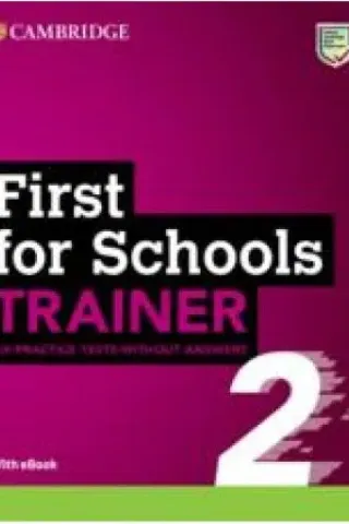 First for Schools Trainer 2 Six Practice Tests without Answers