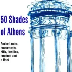50 shades of Athens Themistoklis Papadimopoulos 978-618-5677-42-8