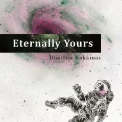 Eternally yours Dimitris Kokkinos 978-960-625-070-5